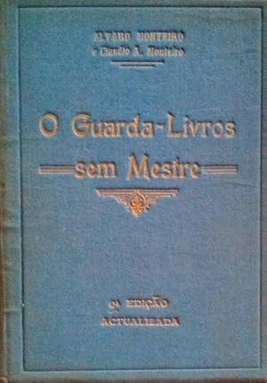 O GUARDA-LIVROS SEM MESTRE.