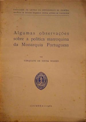ALGUMAS OBSERVAÇÕES SOBRE A POLÍTICA MARROQUINA DA MONARQUIA PORTUGUESA.
