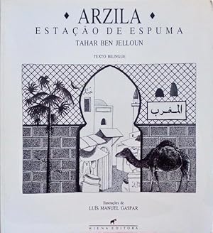 ARZILA: ESTAÇÃO DE ESPUMA - ASILAH: SAISON D'ÉCUME.