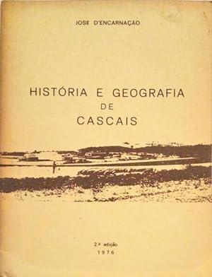 Bild des Verkufers fr HISTRIA E GEOGRAFIA DE CASCAIS. [2. EDIO] zum Verkauf von Livraria Castro e Silva