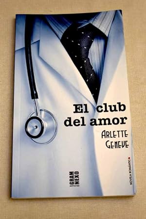 Imagen del vendedor de El club del amor a la venta por Alcan Libros