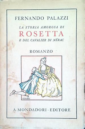 Bild des Verkufers fr La storia amorosa di Rosetta e del cavalier di Nerac zum Verkauf von Librodifaccia