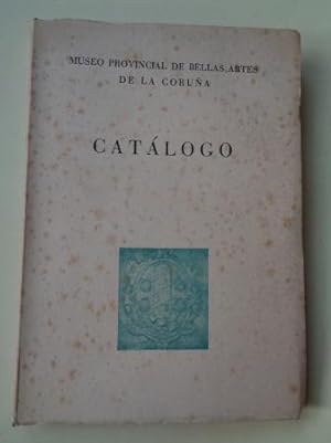 Catálogo Museo Provincial de Bellas Artes de La Coruña (1957)