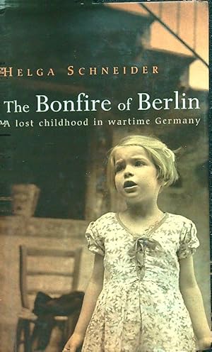 Seller image for The Bonfire of Berlin for sale by Librodifaccia
