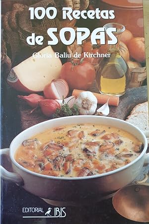 Seller image for 100 RECETAS DE SOPAS. for sale by Libreria Lopez de Araujo
