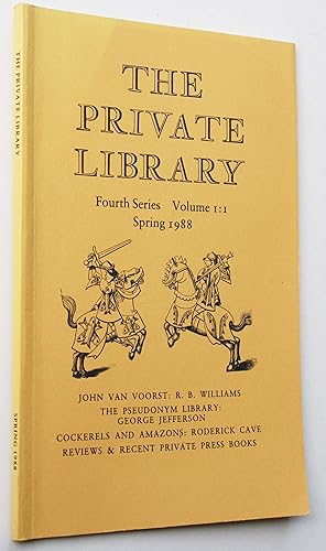 The Private Library Fourth Series Volume 1:1