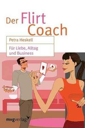 Seller image for Der Flirt Coach for sale by BuchWeltWeit Ludwig Meier e.K.