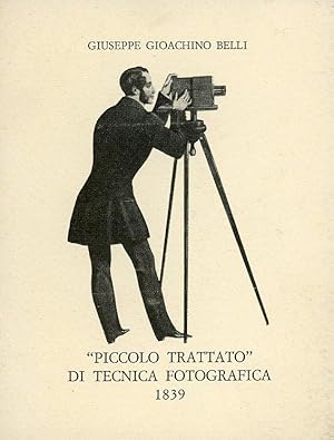 Bild des Verkufers fr Piccolo trattato" di tecnica fotografica 1839. Strenna del Pesce d'Oro per il 1979 zum Verkauf von Studio Bibliografico Marini