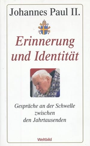 Erinnerung und Identität. Gespräche an der Schwelle zwischen den Jahrtausenden. Deutsch von Ingri...