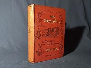 Seller image for The Royal Mail, Its Curiosities and Romance(Hardback,Signed,3rd Edition,1889) for sale by Codex Books