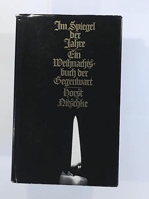 Bild des Verkufers fr Im Spiegel Der Jahre - Ein Weihnachtsbuch der Gegenwart zum Verkauf von Leserstrahl  (Preise inkl. MwSt.)