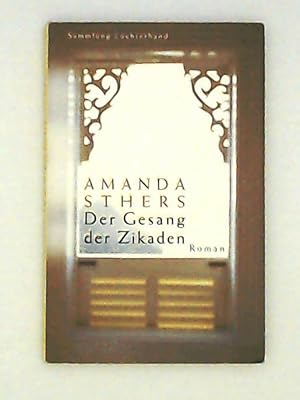 Seller image for Der Gesang der Zikaden: Roman for sale by Leserstrahl  (Preise inkl. MwSt.)