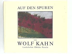 Auf den Spuren von Wolf Kahn - Landschaften, Ölbilder, Pastelle. [Museum für Kunst und Gewerbe Ha...