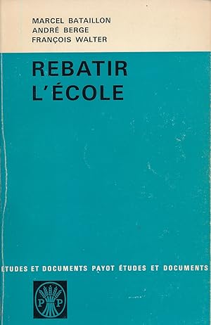 Imagen del vendedor de Rebatir l'cole a la venta por LIBRAIRIE GIL-ARTGIL SARL