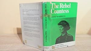 Imagen del vendedor de THE REBEL COUNTESS - THE LIFE AND TIMES OF CONSTANCE MARKIEVICZ a la venta por Parrott Books