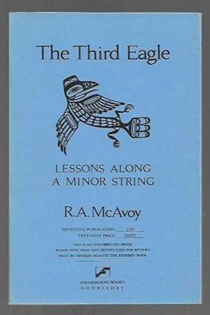 Immagine del venditore per The Third Eagle by R. A. McAvoy (First Edition) venduto da Heartwood Books and Art