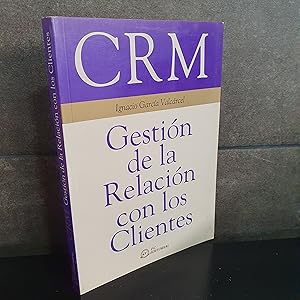 Imagen del vendedor de CRM. Gestin de la relacin con los clientes (Spanish Edition). Ignacio Garca Valcarel. a la venta por Lauso Books