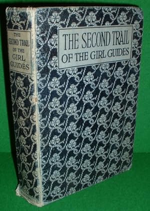 Imagen del vendedor de THE SECOND TRAIL OF THE GIRL GUIDES a la venta por booksonlinebrighton