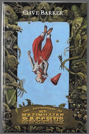 Seller image for The Adventures of Mr Max Bacchus by Clive Barker (Ltd Signed Edition) for sale by Heartwood Books and Art