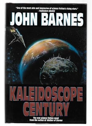 Imagen del vendedor de Kaleidoscope Century by John Barnes (First Edition) a la venta por Heartwood Books and Art