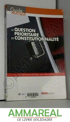 Bild des Verkufers fr La question prioritaire de constitutionnalit zum Verkauf von Ammareal