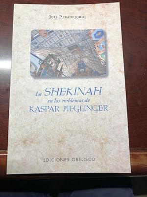 Seller image for LA SHEKINAH EN LOS EMBLEMAS DE KASPAR MEGLINGER for sale by JULI LIBROS