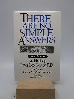 Image du vendeur pour There Are No Simple Answers: A Tribute to Archbishop Peter Leo Gerety, D.D. mis en vente par Shelley and Son Books (IOBA)