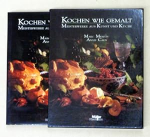 Seller image for Kochen wie gemalt. Meisterwerke aus Kunst und Kche. for sale by antiquariat peter petrej - Bibliopolium AG