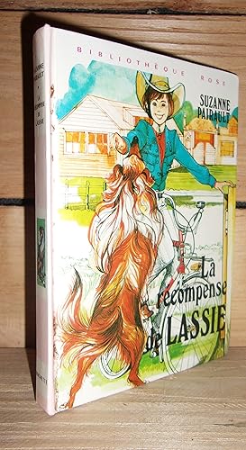 Image du vendeur pour LA RECOMPENSE DE LASSIE mis en vente par Planet's books