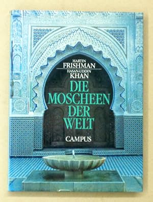 Seller image for Die Moscheen der Welt. for sale by antiquariat peter petrej - Bibliopolium AG
