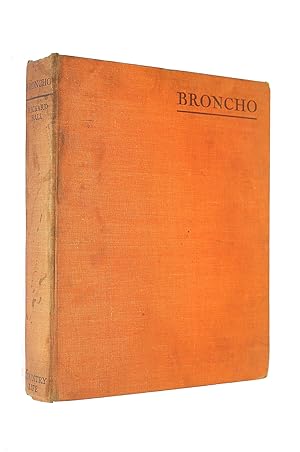 Imagen del vendedor de Broncho a la venta por M Godding Books Ltd