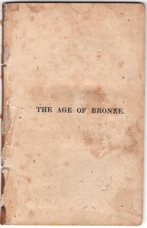 The Age of Bronze or, Carmen Seculare et Annus Haud Mirabilis