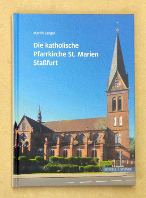 Bild des Verkufers fr Die katholische Pfarrkirche St. Martien Stassfurt. zum Verkauf von antiquariat peter petrej - Bibliopolium AG