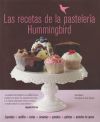 Imagen del vendedor de Las recetas de la pastelería Hummingbird: cupcakes, muffins, tartas, brownies, pasteles, galletas, pasteles de queso a la venta por AG Library