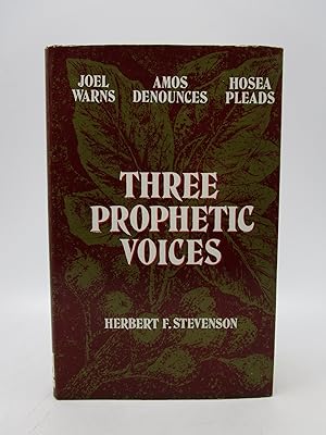 Immagine del venditore per Three Prophetic Voices: Studies in Joel, Amos and Hosea venduto da Shelley and Son Books (IOBA)