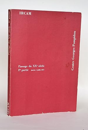 Image du vendeur pour Passage du XXe Sicle, 1re Partie : Catalogue de l'exposition, Centre Georges Pompidou, janvier-juillet 1977 mis en vente par Librairie Raimbeau