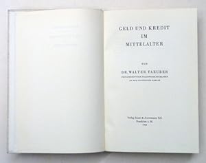 Imagen del vendedor de Geld und Kredit im Mittelalter. [Reprint]. a la venta por antiquariat peter petrej - Bibliopolium AG
