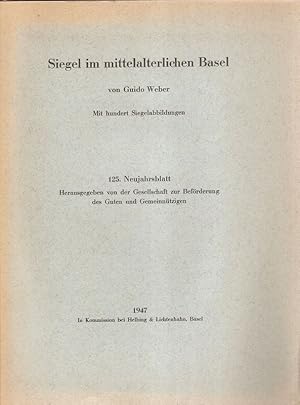 Imagen del vendedor de Siegel im mittelalterlichen Basel. (Neujahrsblatt ; 125). a la venta por Brbel Hoffmann