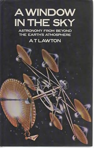 Seller image for A Window in the Sky: Astronomy from Beyond the Earth's Atmosphere for sale by Save The Last Book For Me (IOBA Member)
