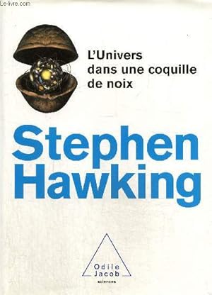 Bild des Verkufers fr L'Univers dans une coquille de noix zum Verkauf von Le-Livre