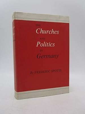 Bild des Verkufers fr The Churches and Politics in Germany (First Edition) zum Verkauf von Shelley and Son Books (IOBA)