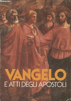 Seller image for Vangelo e atti degli apostoli for sale by Le-Livre