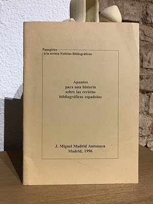 Apuntes para una historia sobre las revistas bibliográficas españolas.