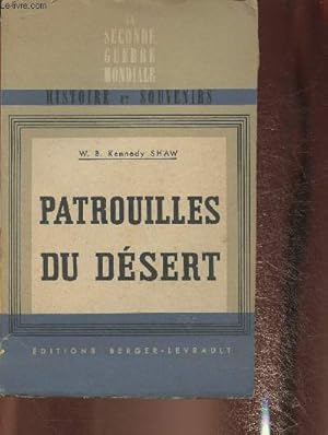 Immagine del venditore per Patrouilles du dsert: Oprations en Libye de 1940  1943 (Collection "La seconde guerre mondiale, Histoire et souvenirs") venduto da Le-Livre