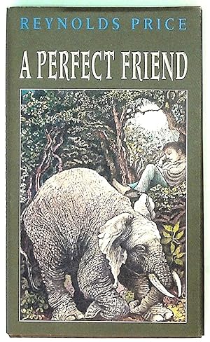 Image du vendeur pour A Perfect Friend mis en vente par The Kelmscott Bookshop, ABAA