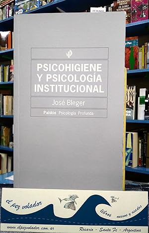 Immagine del venditore per Psicohigiene y Psicologa Institucional venduto da Librera El Pez Volador
