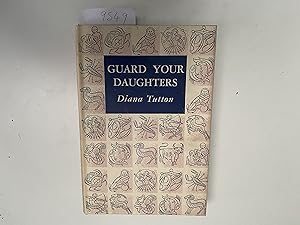 Seller image for Guard Your Daughters for sale by Book Souk