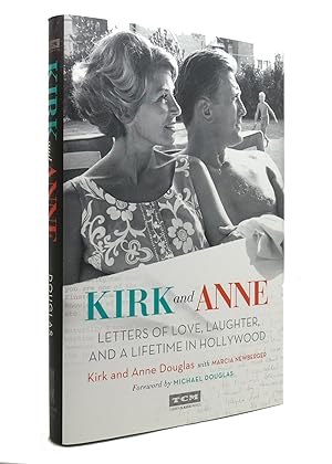 Seller image for KIRK AND ANNE Letters of Love, Laughter, and a Lifetime in Hollywood for sale by Rare Book Cellar