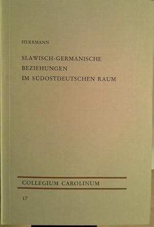 Immagine del venditore per Slawisch-germanische Beziehungen im s�dostdeutschen Raum von der Sp�tantike bis zum Ungarnsturm : Ein Quellenbuch mit Erl. Collegium Carolinum (M�nchen): Ver�ffentlichungen des Collegium Carolinum ; Bd. 17 venduto da Herr Klaus Dieter Boettcher