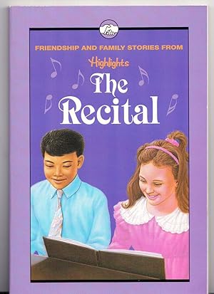Seller image for The Recital (Friendship Stories from Highlights) for sale by Adventures Underground